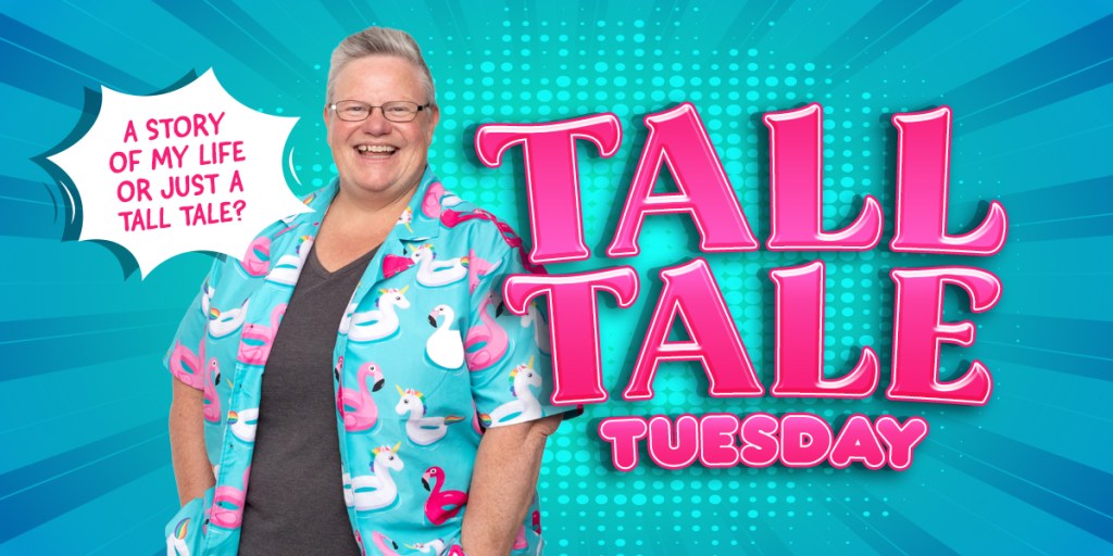 Tall Tale Tuesday